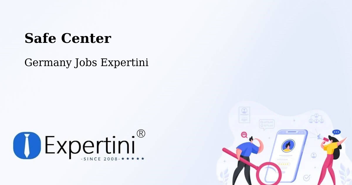 Safety Center – Riesa - Germany Jobs Expertini